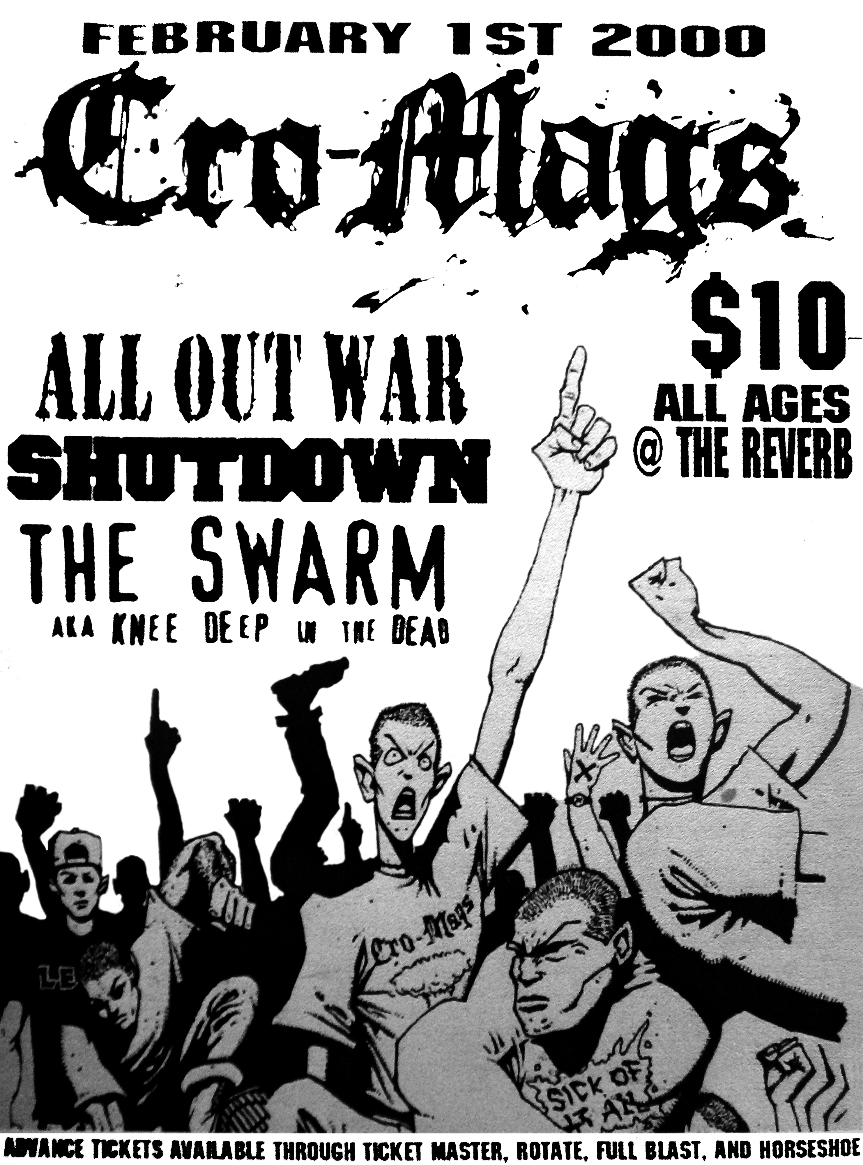 February 1st 2000. The Swarm at The Reverb (Toronto, ON). With Cro-Mags, All Out War, Shutdown