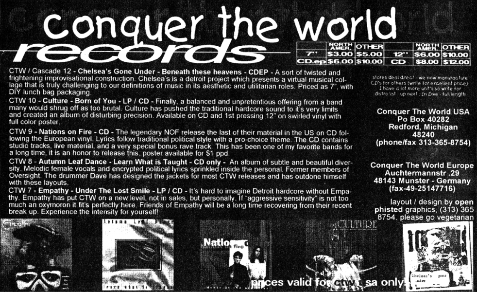 One of the rare Conquer the World Records ad mentioning Cascade and Chelsea's Gone Under, circa late 1995. Note that the self-titled Chelsea's Gone Under EP is titled "Beneath These Heavens". All future CTW ads would never mention Cascade nor the existence of CGU's CD.