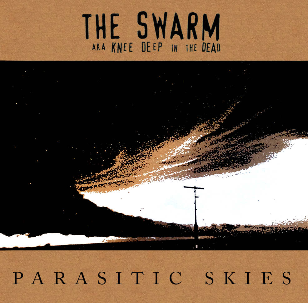 The Swarm aka Knee Deep in the Dead's album "Parasitic Skies", 12" repress by No Idea Records, February 2013