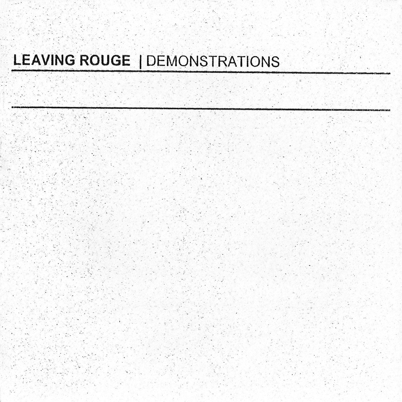 C.A.S.S. Works #10 - Leaving Rouge "Demonstrations", CD, 2002